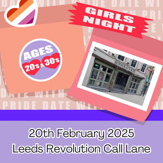 Girls Night - LGBTQ+ Speed Dating Leeds - 20th February